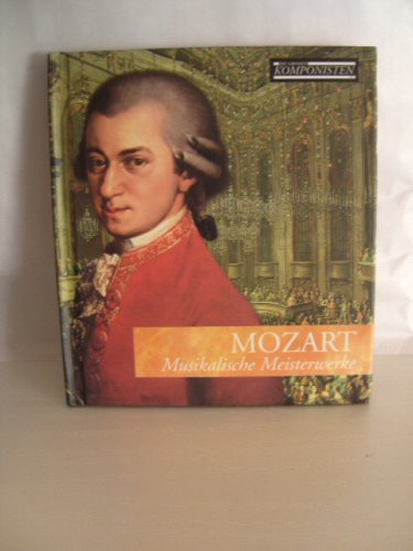 Mozart Musikalische Meisterwerke von Flohhaus,